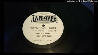 Nuyorican Soul - It's Alright, I Feel It! (Roni Size Remix)