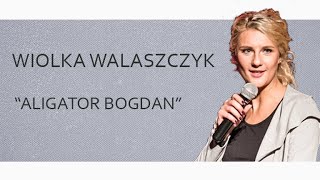 WIOLKA WALASZCZYK - \