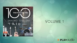 100 International Hits from Jazz to Pop and Soul Vol.1 - Sandro Gibellini Trio
