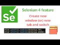 Selenium 4 Feature || Opening new window (or) tab and switch