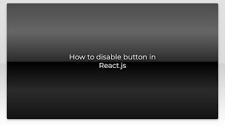 How to disable button in React.js
