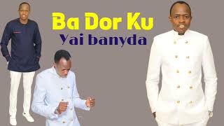 Ba dor ku yai banyda by Augustino Jeluel - South Sudan Music lastest song 2023