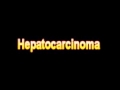 What Is The Definition Of Hepatocarcinoma - Medical Dictionary Free Online Terms