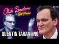 Quentin Tarantino Returns Part 1 | Club Random with Bill Maher