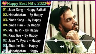 Happy Raikoti New Songs | Non - Stop Punjabi Songs 2022 | Latest Punjabi Songs | Sad Punjabi Songs