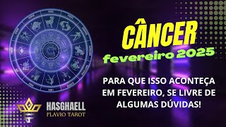 CÂNCER ♋ FEVEREIRO - Tem novidade sim! Mas as dúvidas podem te afastar de algo Incrível!