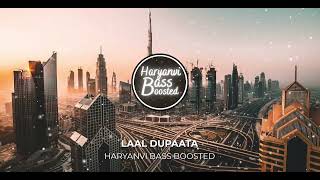 Laal Dupatta [Bass Boosted] Sapna Choudhary | Renuka Panwar | New Haryanvi Song 2022 | Haryanvi BB
