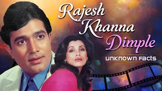 How Did Rajesh Khanna Got Married to Dimple Kapadia ? Unknown Facts of Rajesh Khanna Love Life
