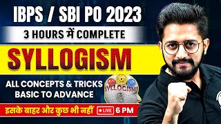 IBPS PO & SBI PO 2023 | SYLLOGISM | CONCEPT AND TRICKS | BASIC TO ADVANCE | BY SACHIN SIR