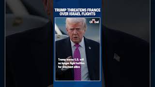 Trump Blasts UK and France Over Iran War, Tells Allies to Fight for Their Own Oil
