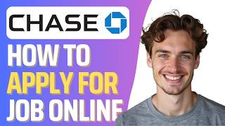 How To Apply For Jp Morgan Chase Step By Step