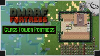 Dwarf Fortress - Green Glass Tower Fortress  [New Embark]