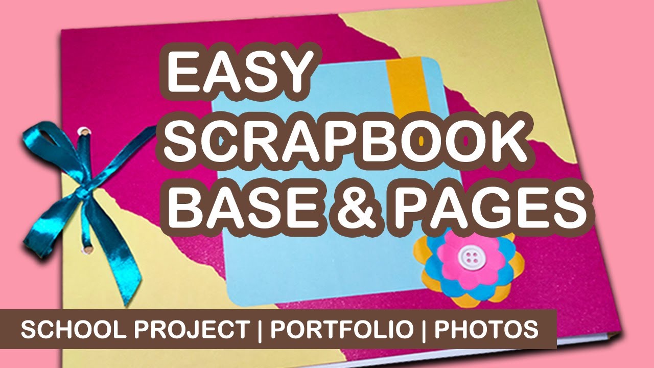 Simple Scrapbook Ideas For School Project Guaranteed Quality Www