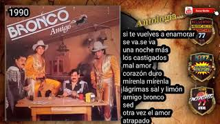amigó bronco. 🐎 album completo 🐎 1990