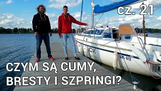 Manewry portowe - czym są cumy, bresty i szpringi? S01E21