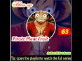 Part 63. Pirate Plant Fruit