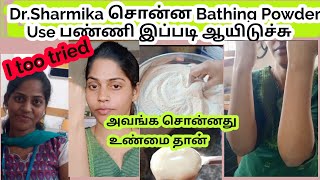 1  week  குளித்தேன்???🔥./. Dr.Sharmikas' Viral bathing powder..