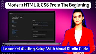 Lesson 04. Getting Setup With Visual Studio Code #html, #CSS, #Basic_html, #Basic_CSS ,