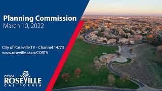 Planning Commission Meeting of March 10, 2022 - City of Roseville, CA