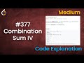 Combination Sum IV | Live Coding with Explanation | Leetcode - 377