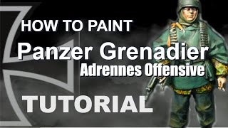 How to paint 1/35 Panzer Grenadier Adrenne Offensive painting tutorial