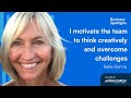 I MOTIVATE THE TEAM TO THINK CREATIVELY | With Katie Dennis | The Business Spotlight