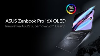 ASUS Zenbook Pro 16X OLED (UX7602) - Smaller. Simpler. Stronger.