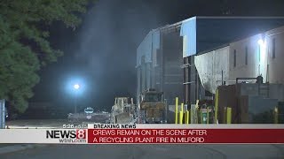 Milford firefighters monitor “hot spots” after recycling plant blaze