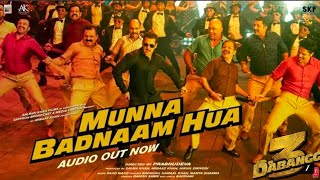 Munna Badnaam Hua Video Song | Dabangg 3 Song | Salman Khan,Sonakshi Sinha,Sai Manjrekar | Badshah