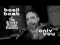 Only You | Basil Bomb & The Brooke House Bandits | Yazoo Cover
