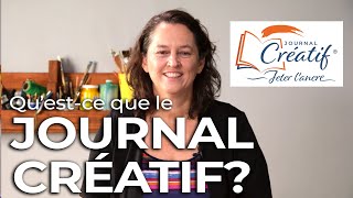 Qu'est-ce que le Journal Créatif