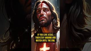 🛑 God Says Today ✝️ IF YOU LOVE JESUS, THEN STAY AROUND AND WATCH UNTIL THE END. #jesus #bible #god