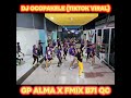 DJ OCOPAKELE| GP ALMA X FMIX B71 QC