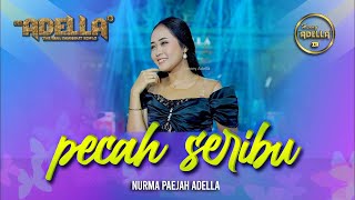 Download Mp3 PECAH SERIBU Nurma Adella OM ADELLA