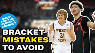 4 things you don't want to do when filling out your March Madness brackets