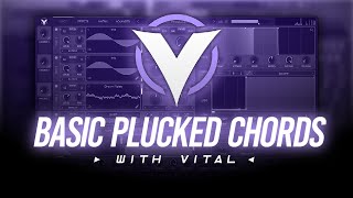 How to make Basic Plucked Chords with Vital in FL Studio