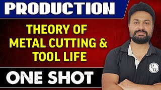 Production | Theory of Metal Cutting & Tool Life | Mechanical Engineering | GATE 2023