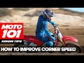 MOTO 101: How To Improve Corner Speed