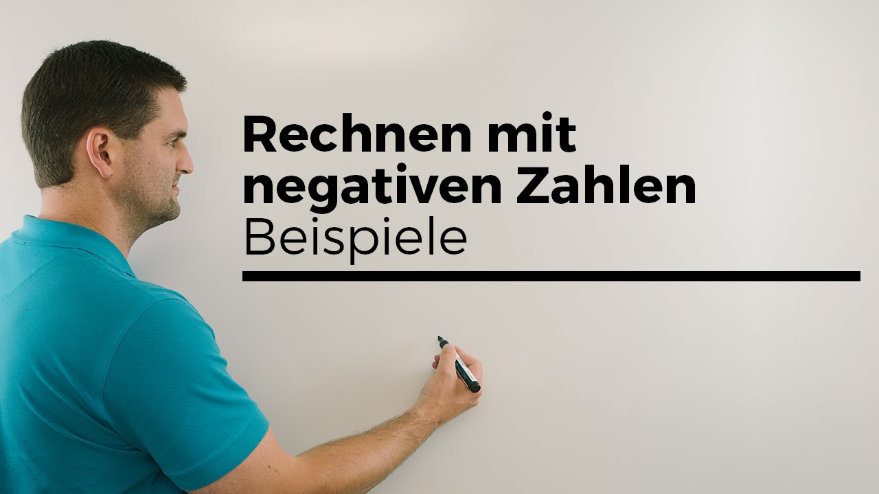 Rechnen Mit Negativen Zahlen, Beispiele | Mathe By Daniel Jung - YouTube