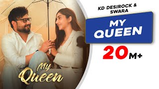 My Queen |   |  KD DESIROCK | Swara Verma | Muskan Verma | New Haryanvi Song 202