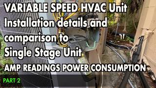 Variable Speed HVAC unit - Comparison, Installation and Power Consumption PART2