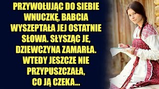 Przywołując do siebie wnuczkę, babcia powiedziała jej słowa, od których…