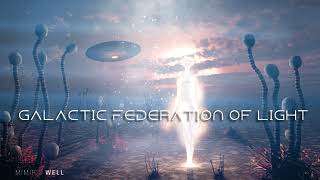 Galactic Federation Of Light | Meditation Music 🎧