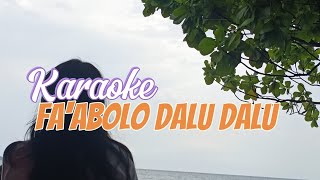 Karaoke Fa'abolo dalu dalu