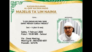 Kajian MT. NAIMA | 6 Gol Mu'min yg dpt meraih Syurga Firdaus - Sesi#4 (Ust AS 010225)