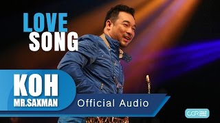 Koh Mr.Saxman – Love Song [Jazz Dance]