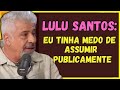 🚨[POLÊMICA] LULU SANTOS TINHA MEDO DE ASSUMIR PUBLICAMENTE #celebridades #famosos