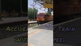 Accident Relief Train | Full Speed