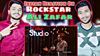 Rockstar Ali Zafar  Coke  Studio Season 8 | Indian Reaction | M BROS INDIA
