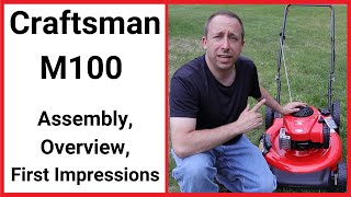 Craftsman M100 Lawn Mower Assembly, Overview and First Impressions